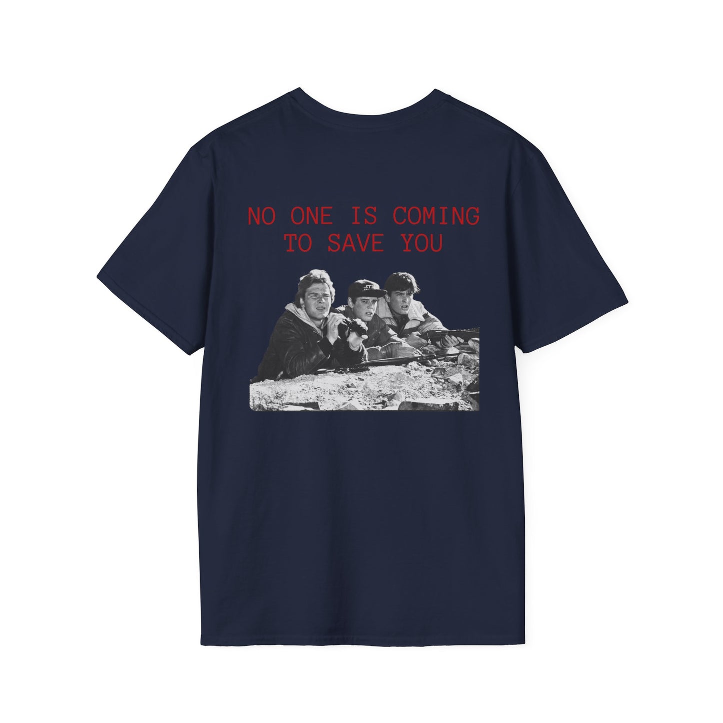 Red Dawn - No One Is Coming To Save You - T-Shirt